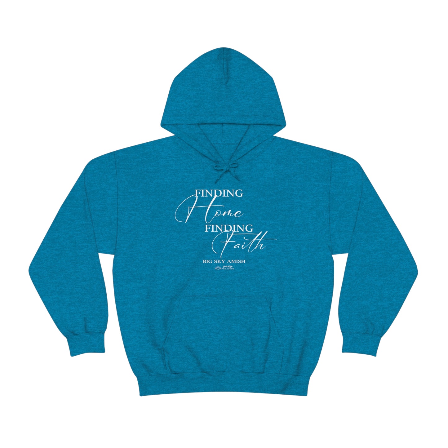 Big Sky Amish "Finding Home Finding Faith" - Heavy Blend™ Hooded Sweatshirt