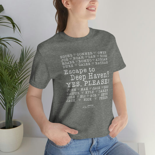 "Escape to Deep Haven?" - Short  Sleeve Tee