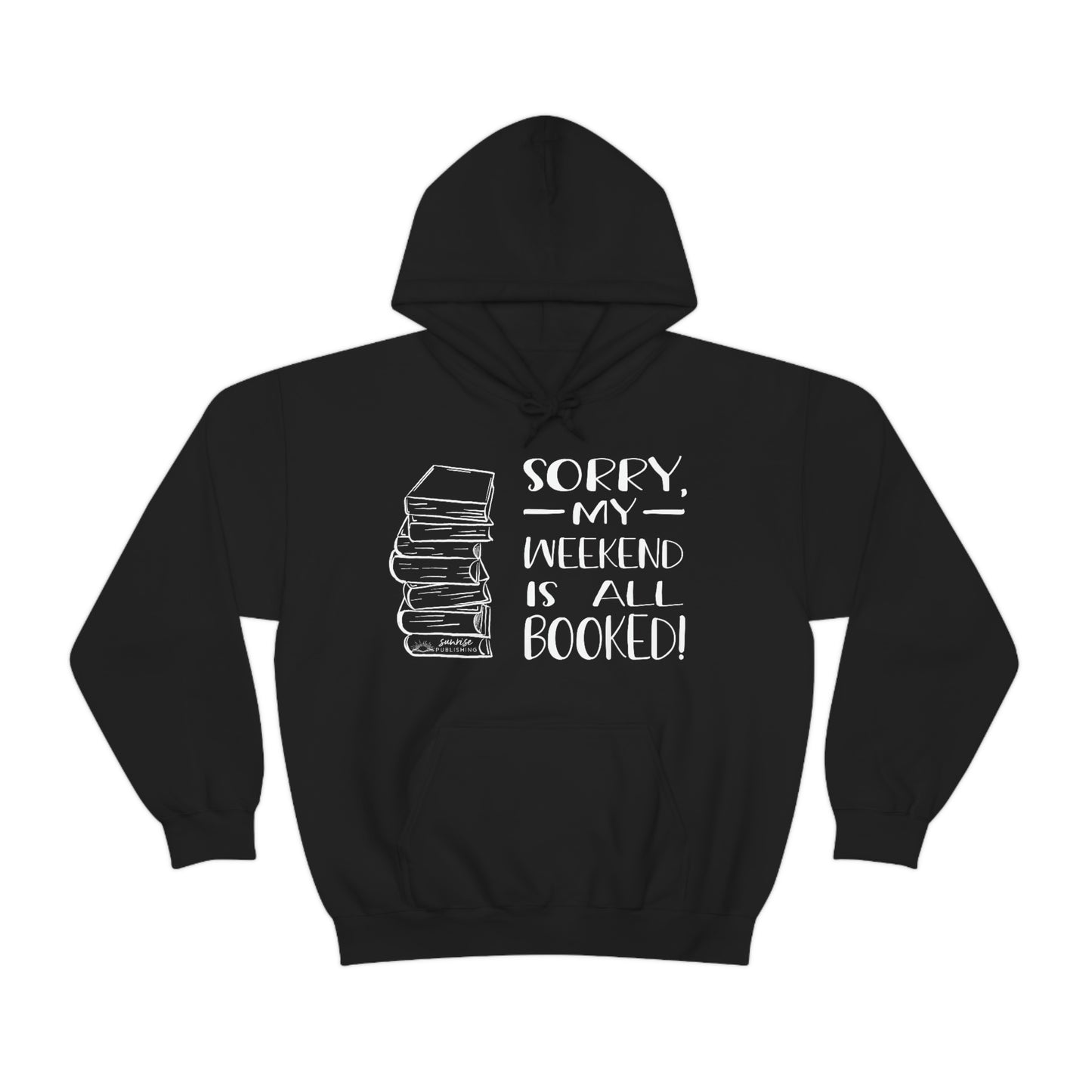 "Sorry, my weekend is all booked" - Heavy Blend™ Hooded Sweatshirt