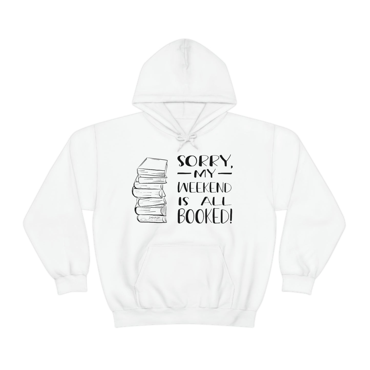 "Sorry, my weekend is all booked" - Heavy Blend™ Hooded Sweatshirt