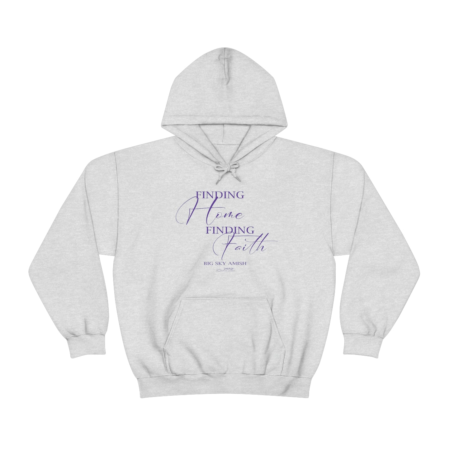 Big Sky Amish "Finding Home Finding Faith" - Heavy Blend™ Hooded Sweatshirt