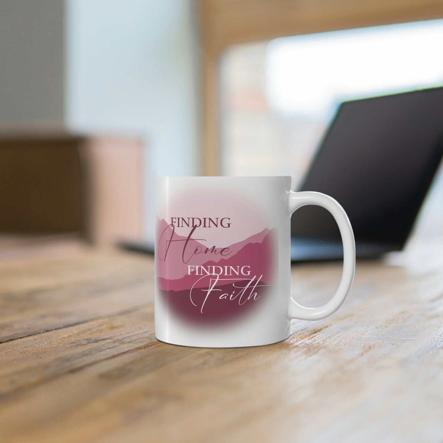 "Finding Home Finding Faith." [PINK] - White Mug 11oz