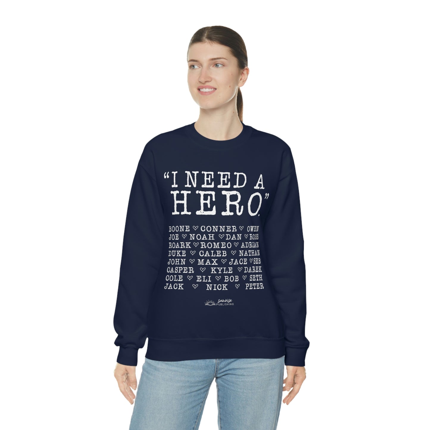 Deep Haven "I need a hero." - Unisex Heavy Blend™ Crewneck Sweatshirt