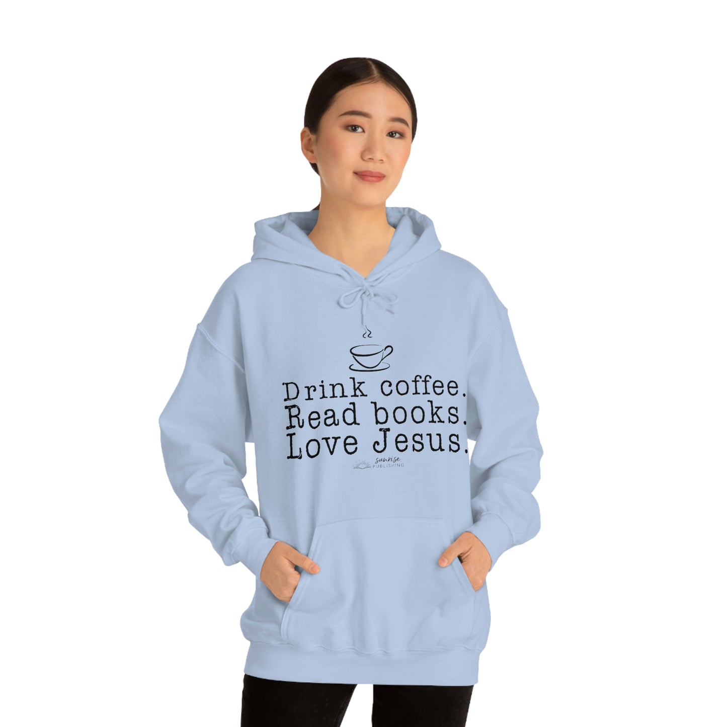 "Drink coffee. Read books. Love Jesus." - Heavy Blend™ Hooded Sweatshirt