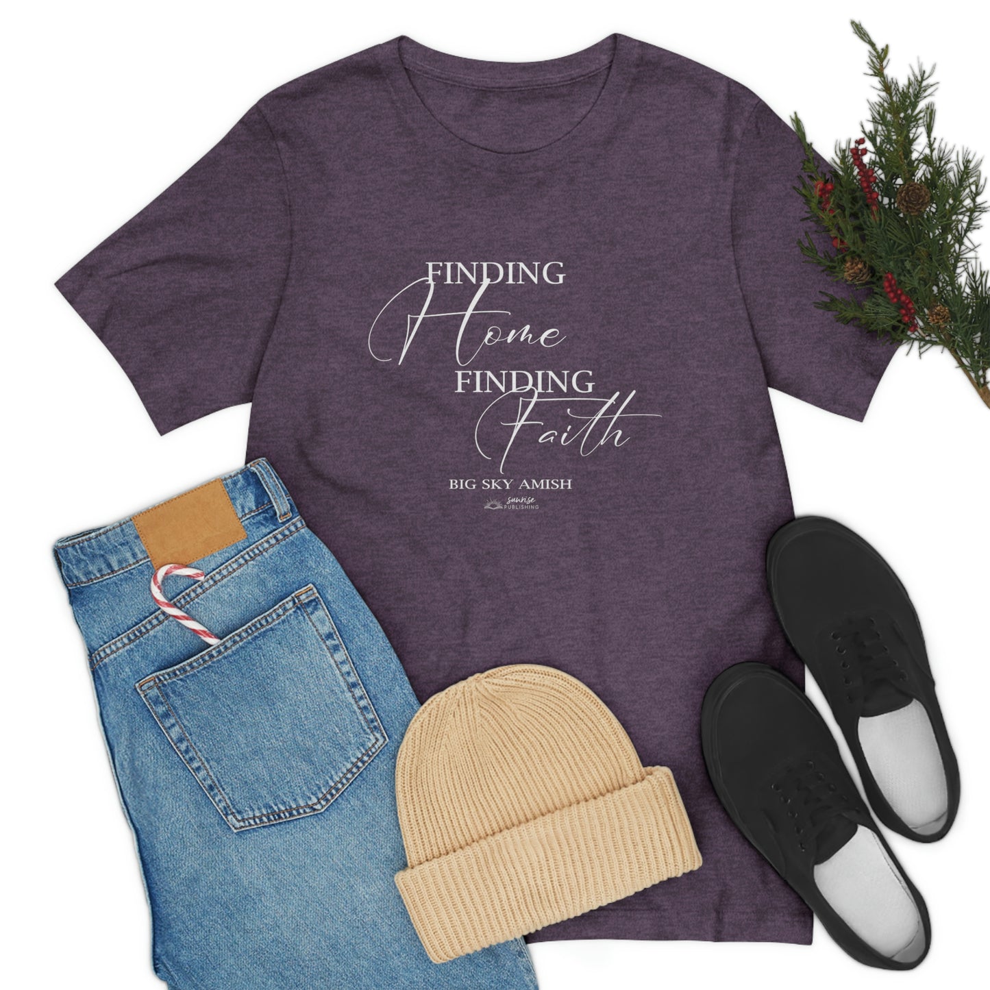 Big Sky Amish - "Finding Home Finding Faith." - Short  Sleeve Tee