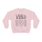 Deep Haven "I need a hero." - Unisex Heavy Blend™ Crewneck Sweatshirt