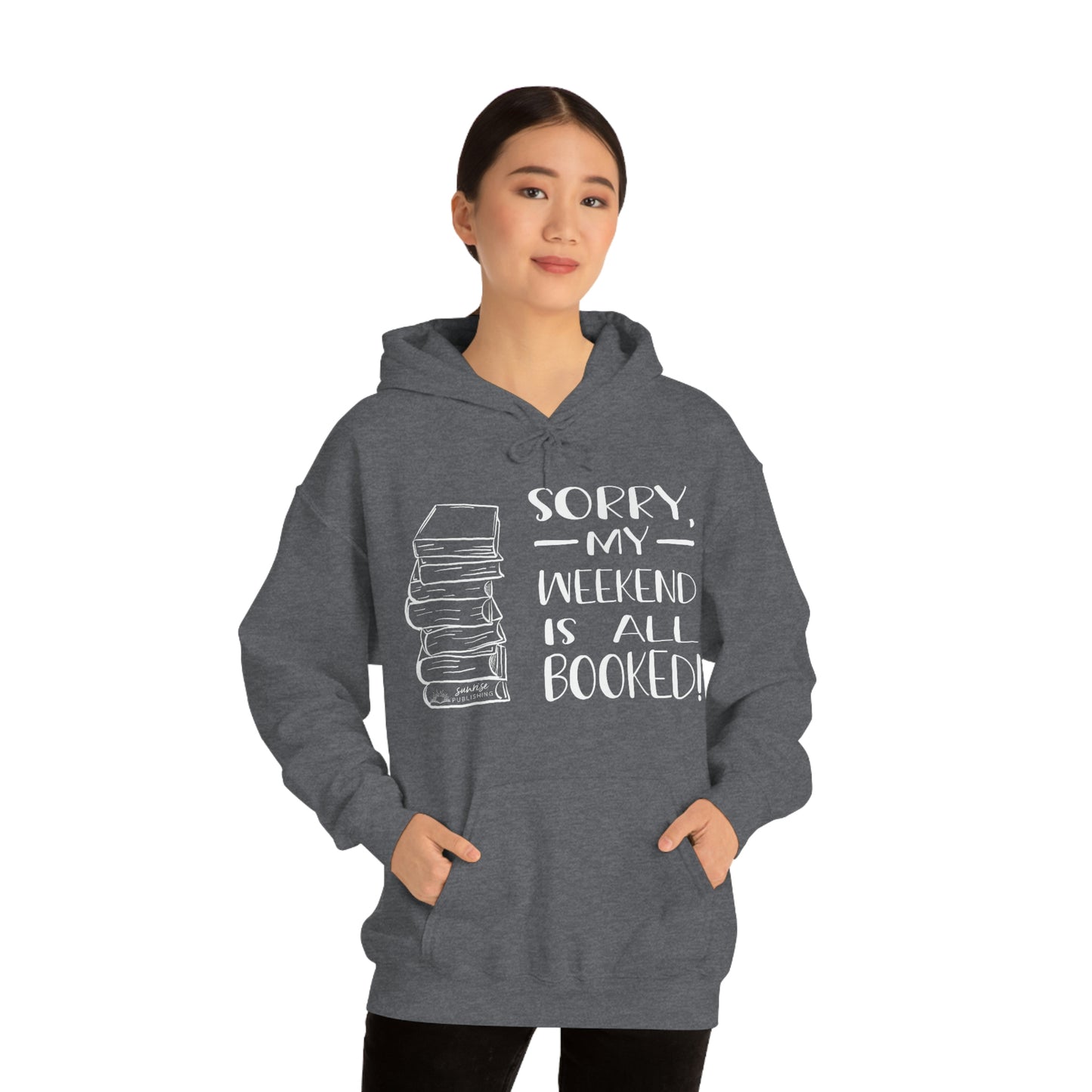 "Sorry, my weekend is all booked" - Heavy Blend™ Hooded Sweatshirt