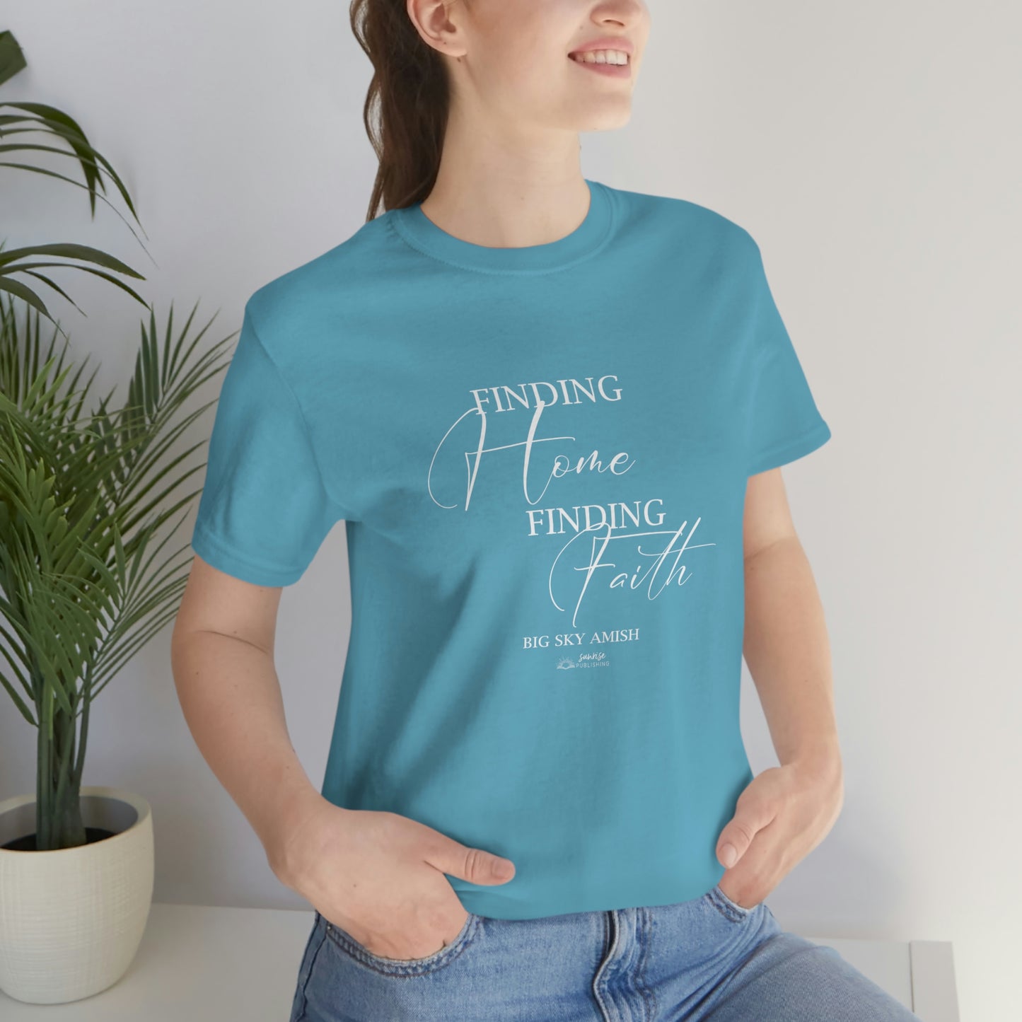 Big Sky Amish - "Finding Home Finding Faith." - Short  Sleeve Tee