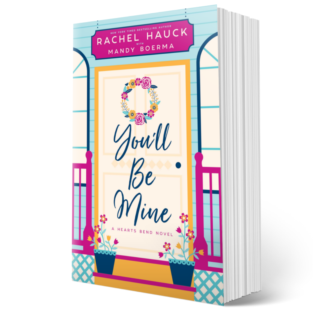 You'll Be Mine PAPERBACK (Hearts Bend Book 2)