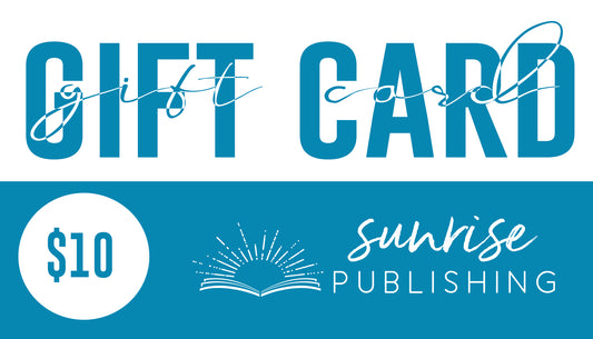 $10 Gift Card for Sunrise Publishing Store