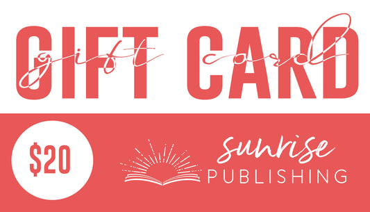 $20 Gift Card for Sunrise Publishing Store