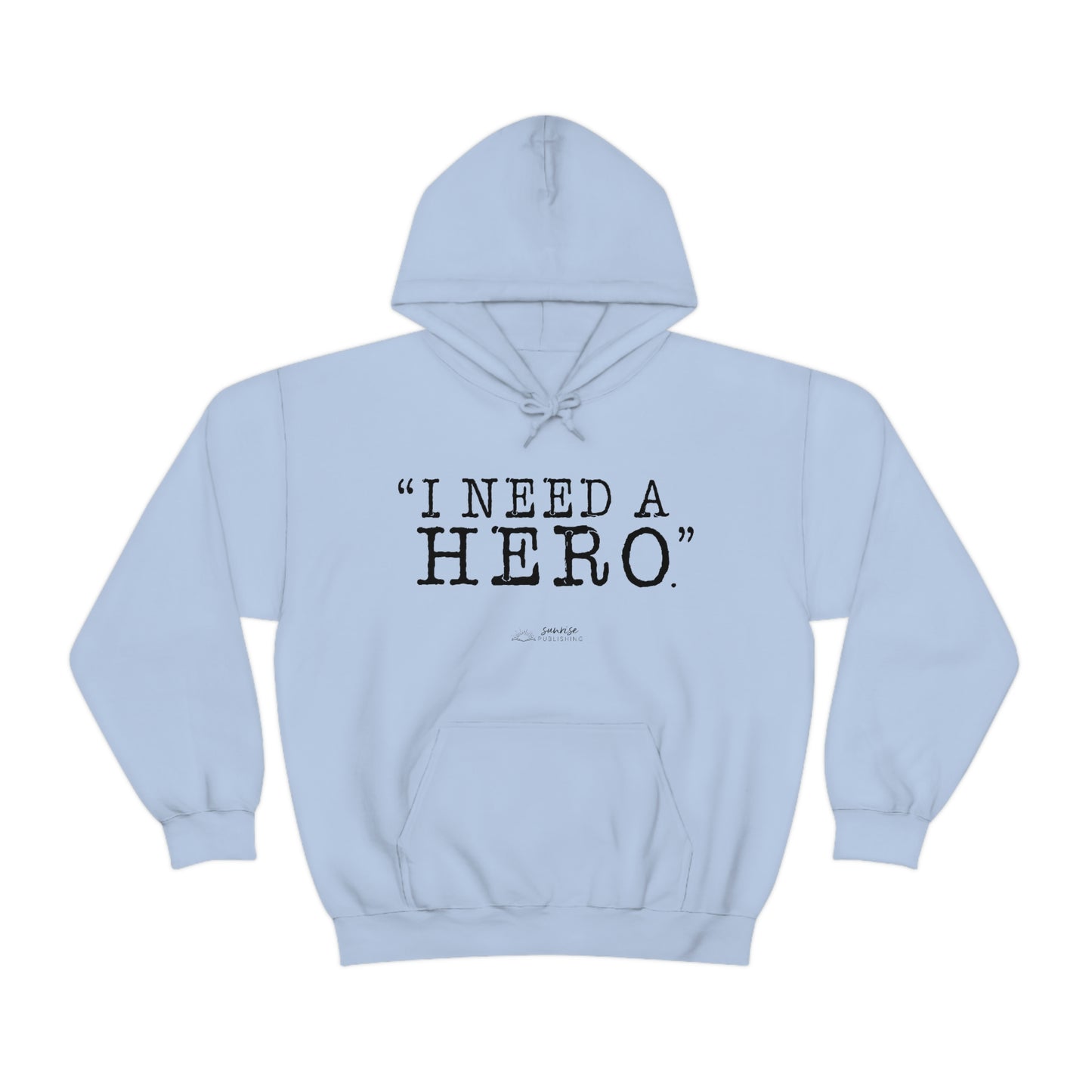 Deep Haven "I need a hero." Double Sided -  - Heavy Blend™ Hooded Sweatshirt