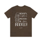 "Sorry, my weekend is all booked." - Short  Sleeve Tee