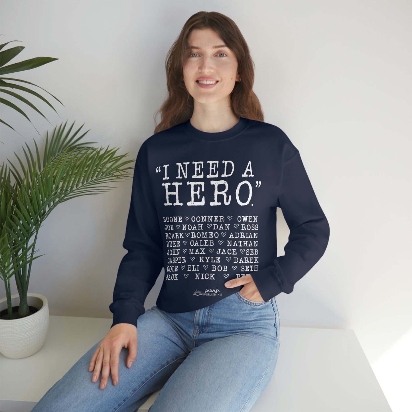 Deep Haven "I need a hero." - Unisex Heavy Blend™ Crewneck Sweatshirt