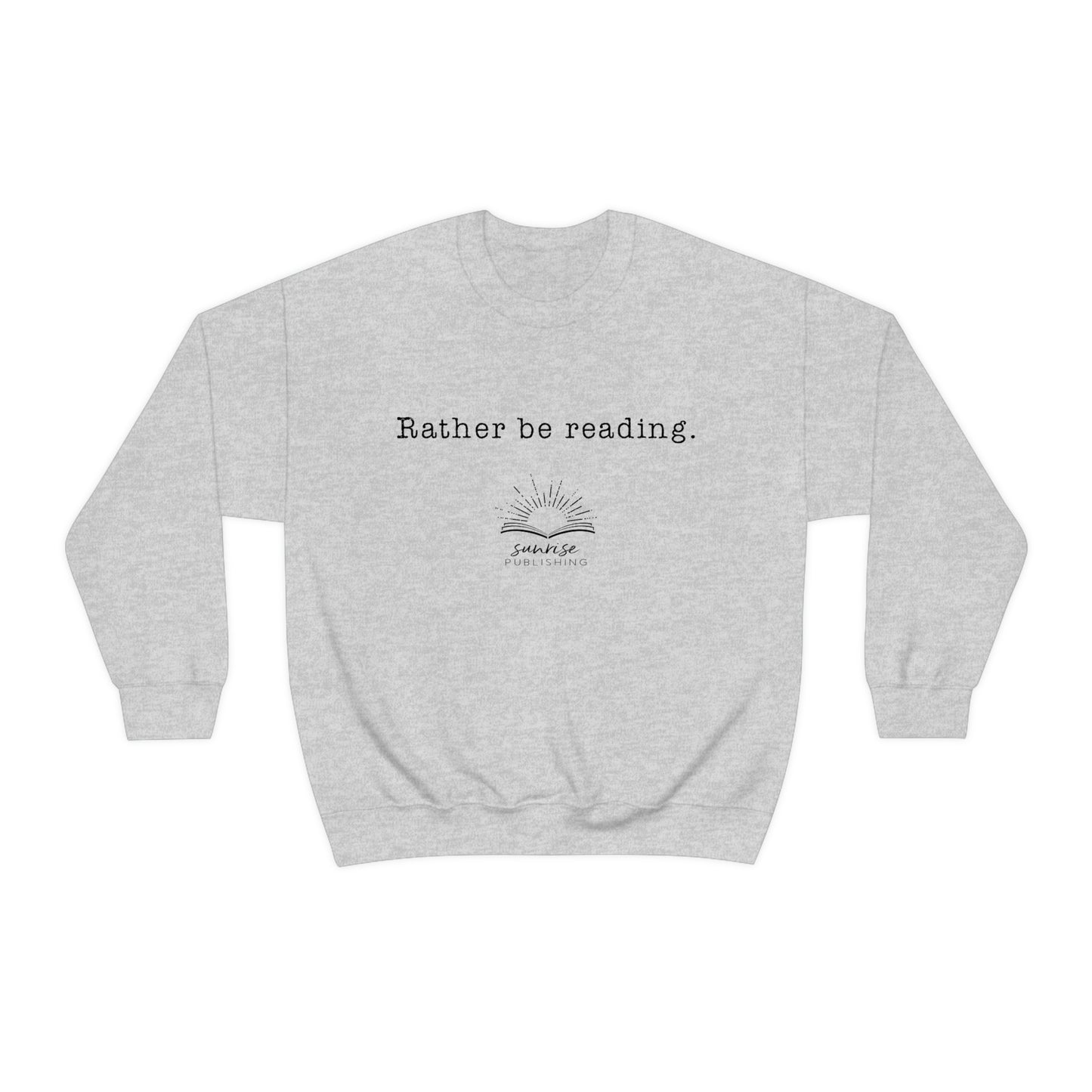 "Rather be reading." - Unisex Heavy Blend™ Crewneck Sweatshirt