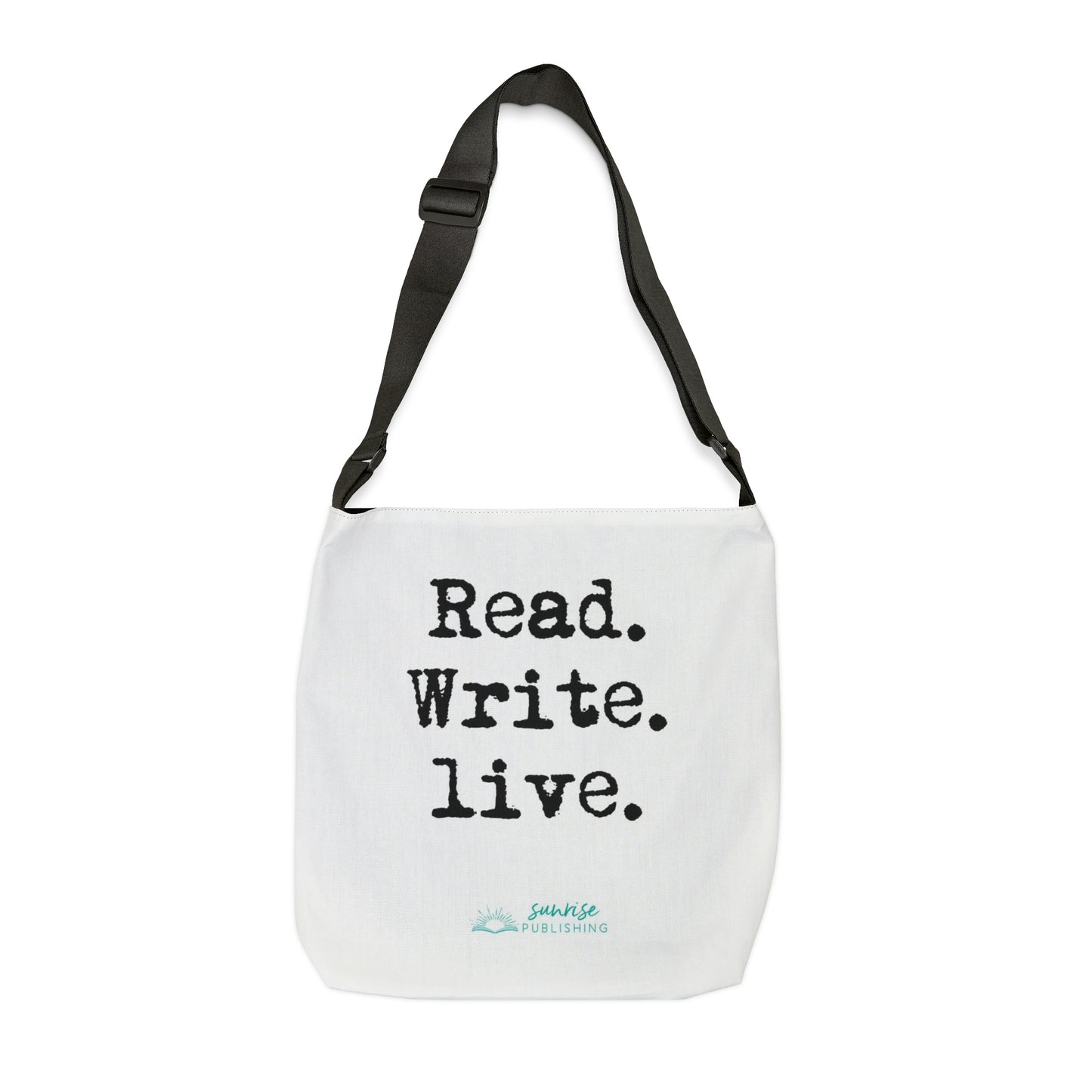 "Read. Write. live."  - Adjustable Tote Bag