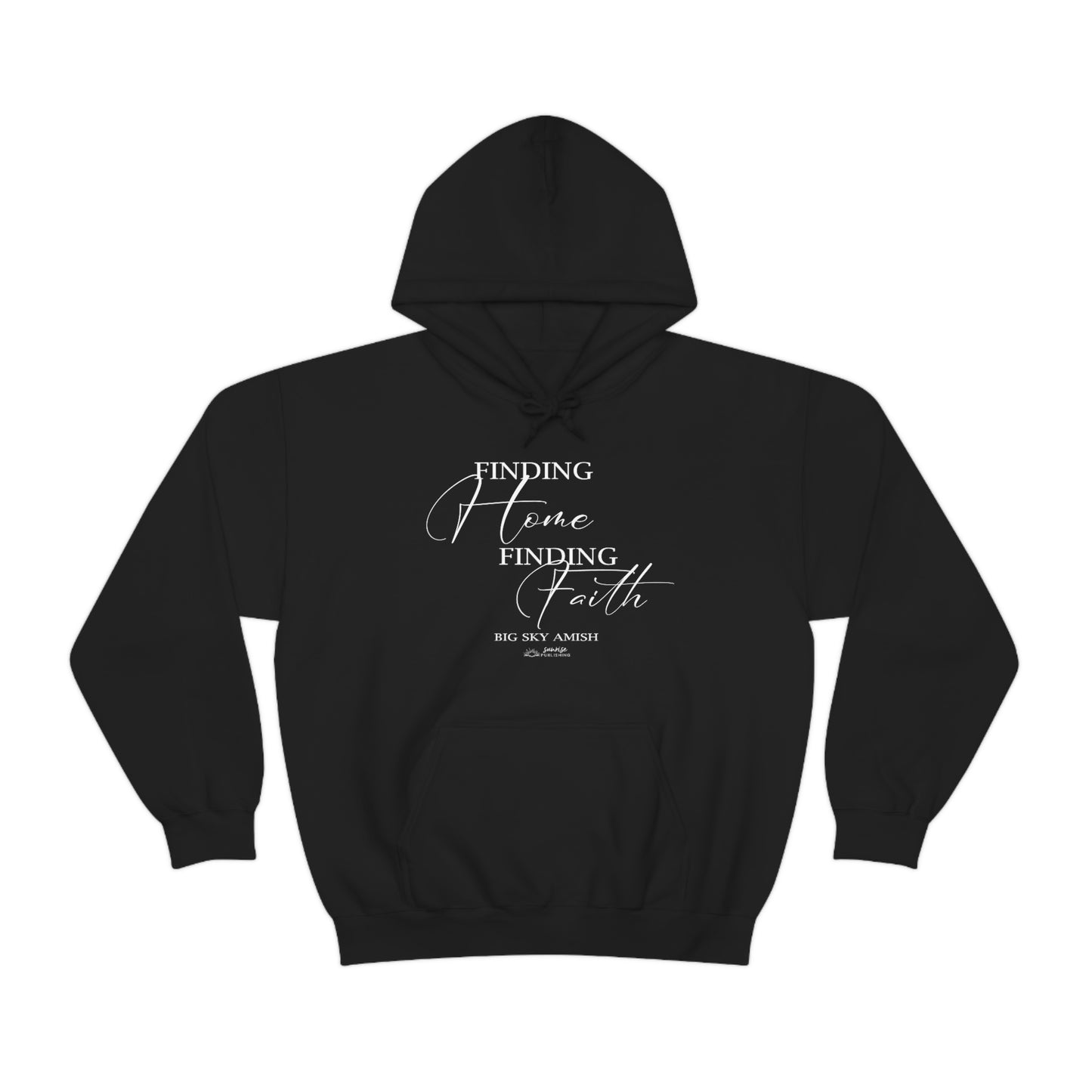 Big Sky Amish "Finding Home Finding Faith" - Heavy Blend™ Hooded Sweatshirt