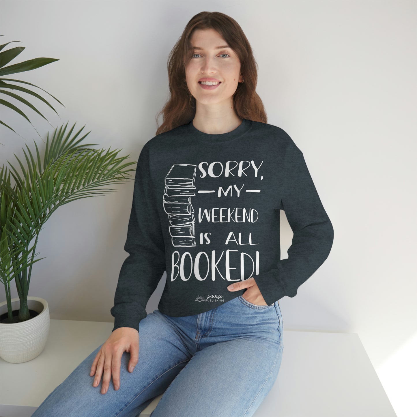 "Sorry, my weekend is all booked." - Unisex Heavy Blend™ Crewneck Sweatshirt