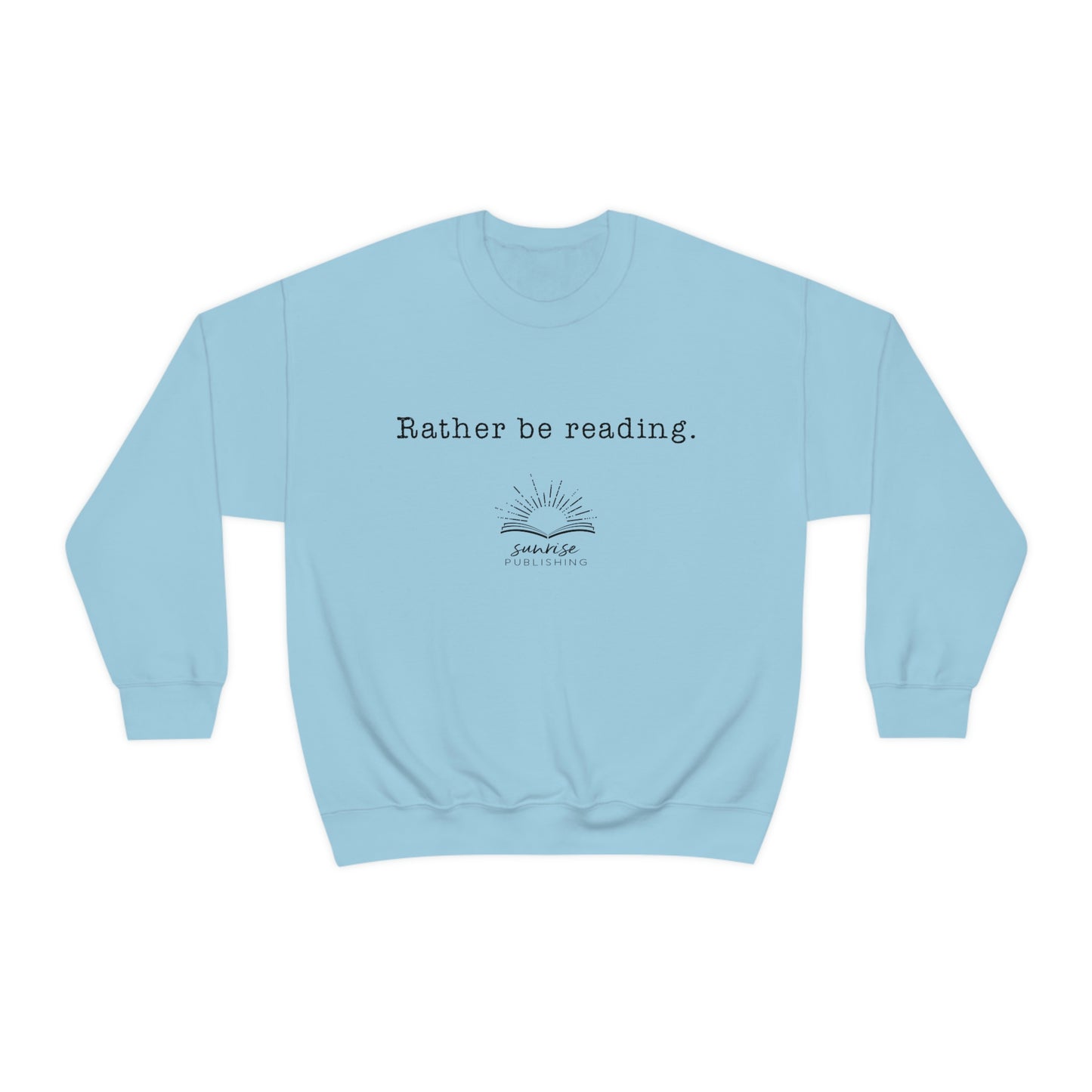 "Rather be reading." - Unisex Heavy Blend™ Crewneck Sweatshirt