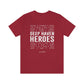 Deep Haven Heroes - Short  Sleeve Tee